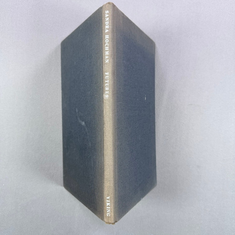 Sandra Hochman Futures Hardcover 1974 First Edition Poetry Collection Viking